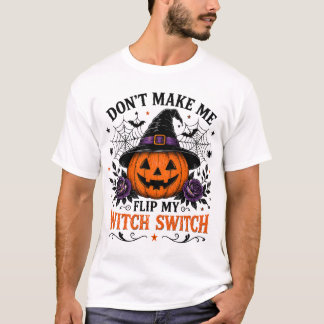 T-shirt Ne me fais pas basculer mon interrupteur d