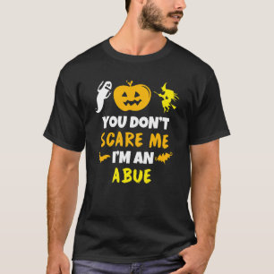 T-shirt Ne me fais pas peur Abue Costume Halloween Lazy Ea