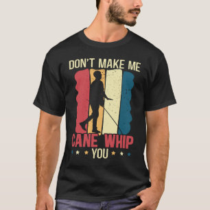 T-shirt Ne me faites pas canne vous fouetter Sensibilisati