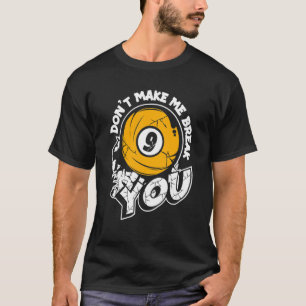 T-shirt Ne me faites pas casser vous billard Snooker Balls