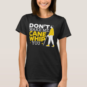 T-shirt Ne me faites pas de Canne vous chatouiller Braille