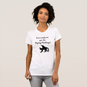T-shirt Ne me faites pas faire amuser les singes volants (Devant entier)
