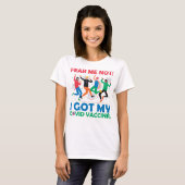 T-shirt Ne me faites pas peur - et rejoignez la fête ! Fem (Devant entier)