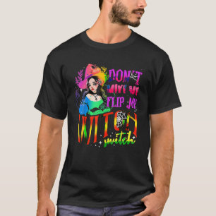 T-shirt Ne me faites pas retourner mon commutateur de sorc