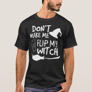 T-shirt Ne me faites pas retourner mon commutateur de sorc