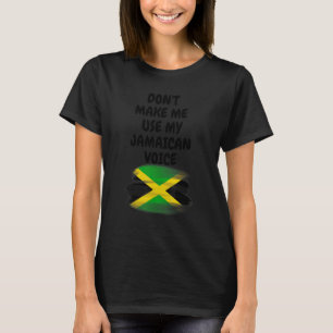 T-shirt Ne me faites pas utiliser ma voix jamaïcaine Drape