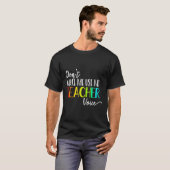 T-shirt Ne me forcez pas à utiliser ma voix d'enseignant R (Devant entier)