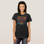 T-shirt Ne me forcez pas à utiliser mon enseignant école d (Devant entier)