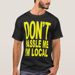 T-shirt Ne me hèle pas, je suis local de Surf Documentary