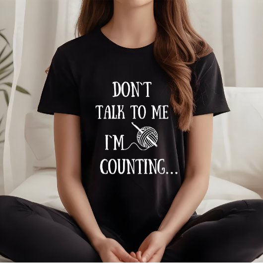 T-shirt Ne me parle pas Je compte drôle crochet