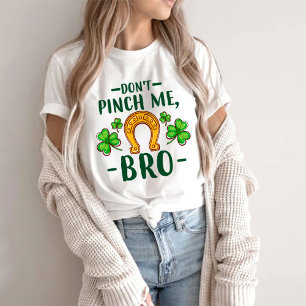 T-shirt Ne me pince pas Bro Saint Patrick's Day