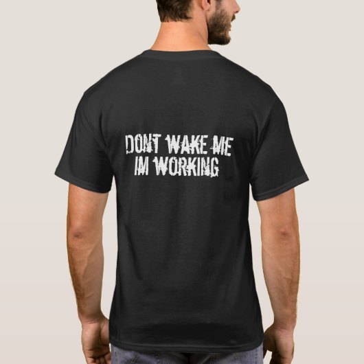 T-shirt Ne me réveillez pas (Dos)