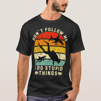 T-shirt Ne-Me-Suivez-Pas Je-Fais Des Choses Idiotes Plongé