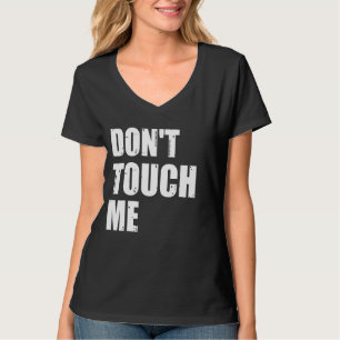 T-shirt Ne me touche pas Signal Introvert Antisocial