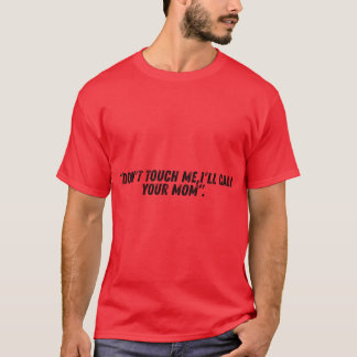 T-shirt NE ME TOUCHEZ PAS ami