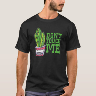 T-shirt Ne Me Touchez Pas Femmes Hommes Cactus Mignonne Pl