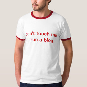 T-shirt ne me touchez pas que je cours un blog