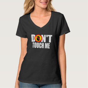 T-shirt Ne me touchez pas Signe Introverti Antisocial 4