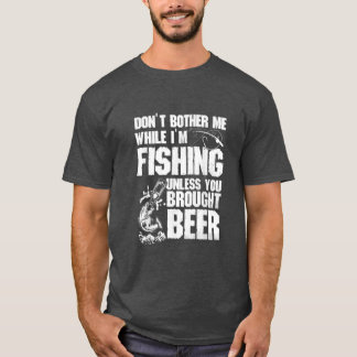 T-shirt Ne Me Trouve Pas Pendant Que Je Pêche À Moins Que
