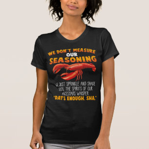 T-shirt Ne mesurez pas le Sac Sarcastique à langouste à