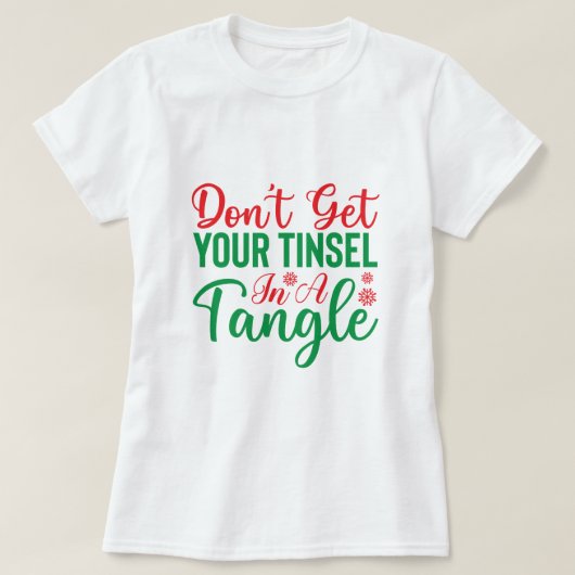 T-shirt ne mettez pas votre moule dans un enchevêtrement (Design devant)