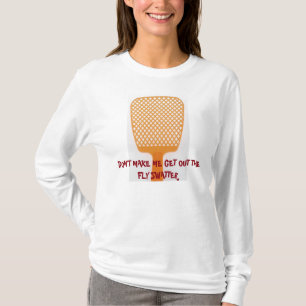 T-shirt Ne m'incitez pas à sortir la chemise de tapette d