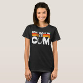 T-shirt Ne m'intimide pas, je viendrai (Devant entier)