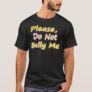 T-shirt "Ne M'Intimide Pas" Mignonne Conception. Commandez