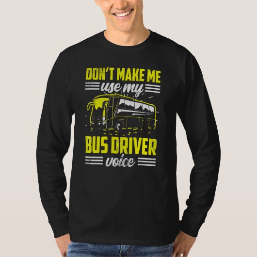 T-shirt Ne m'oblige pas à utiliser les bus Busman Voice de (Devant)