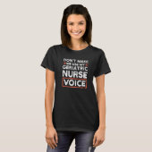 T-shirt Ne m'oblige pas à utiliser ma infirmière en gériat (Devant entier)