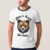 T-shirt Ne nourris pas les ours (Devant)