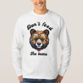 T-shirt Ne nourris pas les ours (Devant)