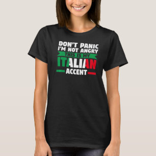 T-shirt ne paniquez pas Je ne suis pas en colère accent it