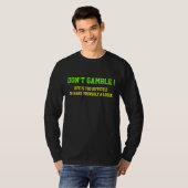 T-shirt Ne parie pas (Devant entier)