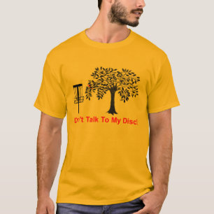 T-shirt Ne parlez pas à mon disque