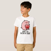 T-shirt Ne pars pas Bacon Mon Coeur Funny Pig Pun (Devant entier)