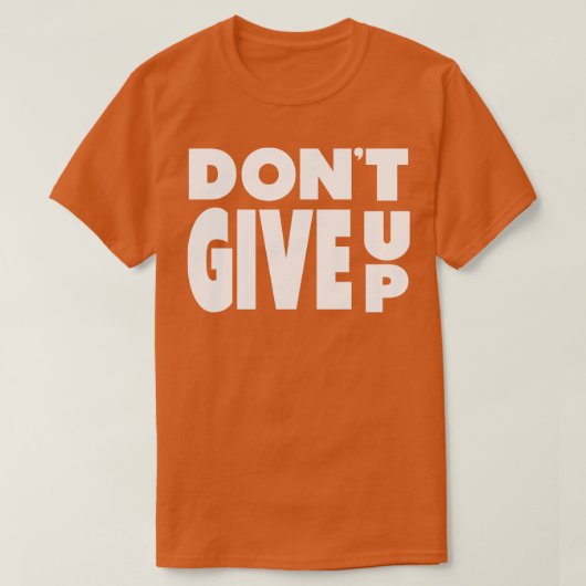 T-shirt Ne pas abandonner le texte blanc (Design devant)