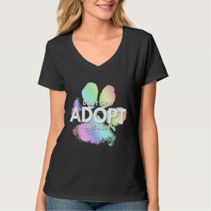 T-shirt Ne pas acheter Adoptez Save A Life Chien Chat Cute