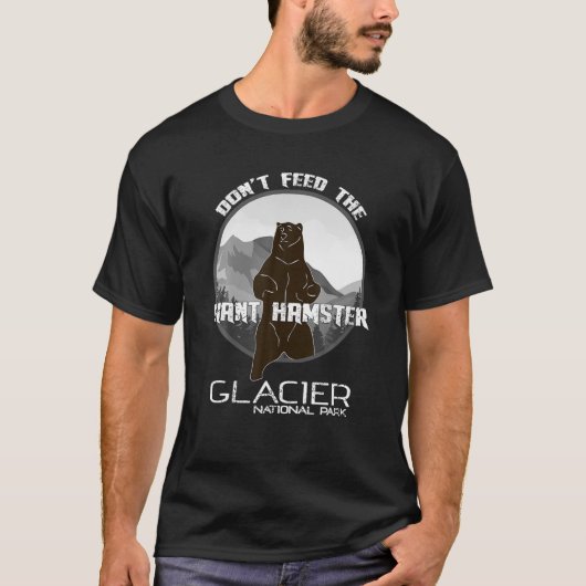 T-shirt Ne Pas Alimenter Le Parc National Du Hamster Géant (Devant)