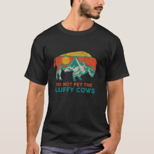 T-shirt Ne Pas Animer Les Vaches Fluffantes Drôle Bison Na