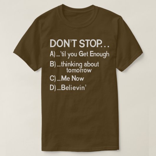 T-shirt Ne pas arrêter 80s Chansons à choix multiple (Design devant)