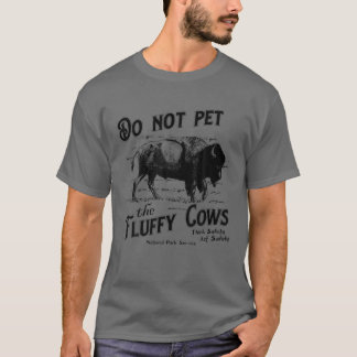 T-shirt Ne Pas Attirer Les Vaches Fluffantes American Biso