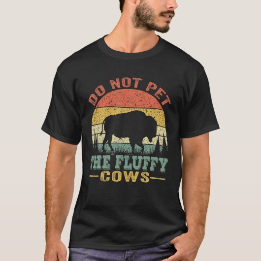 T-shirt Ne Pas Attirer Les Vaches Fluffantes, Bison Retro  (Devant)