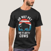 T-shirt Ne Pas Attirer Les Vaches Fluffantes Drôle Bison B (Devant)