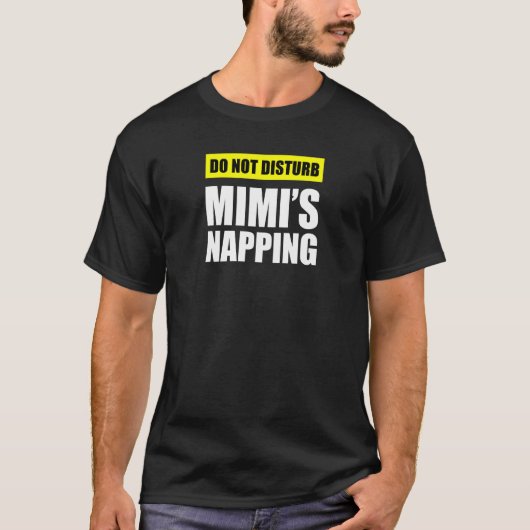T-shirt Ne pas déranger la sieste de Mimi (Devant)