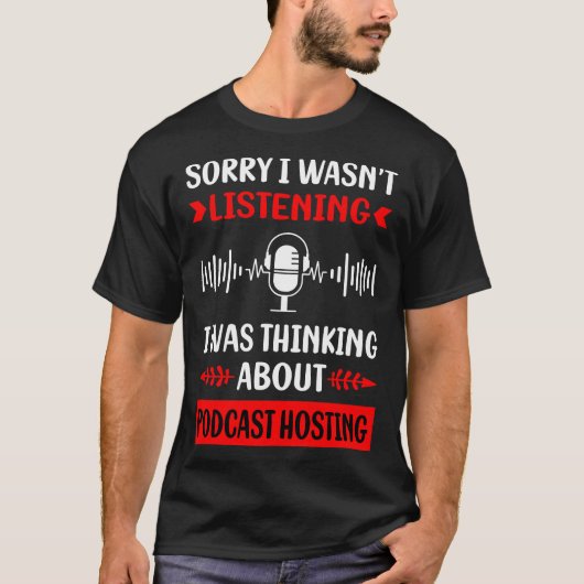 T-shirt Ne pas écouter l'hébergement de baladodiffusion (Devant)