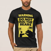 T-shirt Ne pas embrasser les ours (Devant)