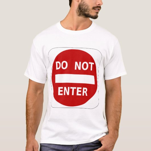 T-shirt Ne pas entrer (Devant)