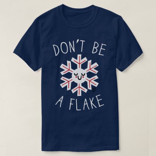 T-SHIRT NE PAS ÊTRE UN FLAKE (Design devant)