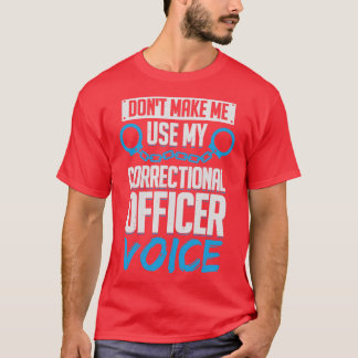 T-shirt Ne pas me faire utiliser ma voix d'agent correctio